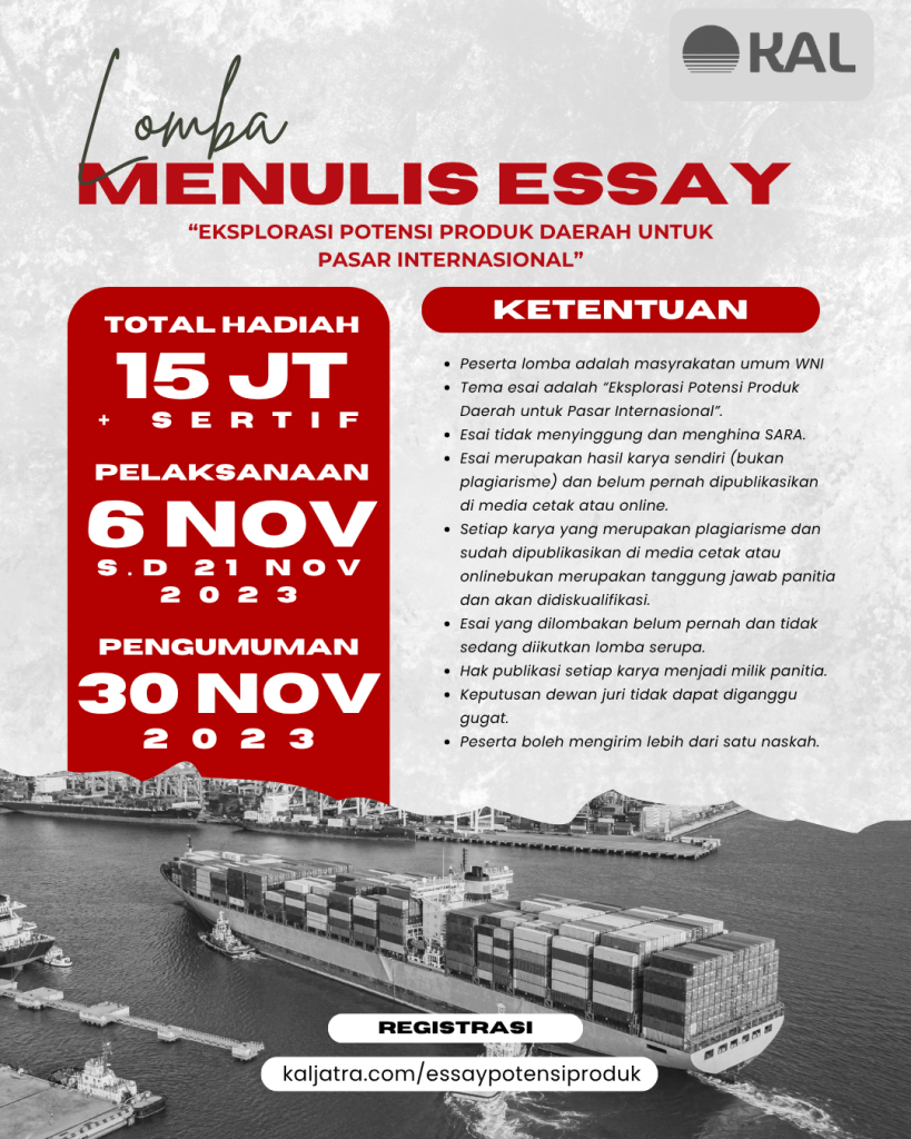 Lomba Menulis Esai Nasional 2023: Eksplorasi Potensi Produk Daerah untuk Pasar Internasional